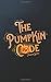 The Pumpkin Code: Halloween...