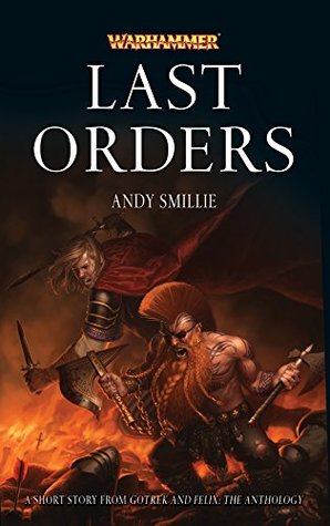 Last Orders (Gotrek and Felix)