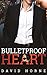 Bulletproof Heart