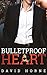 Bulletproof Heart