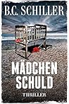 Mädchenschuld (Ana Ortega ermittelt, #1)
