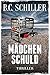 Mädchenschuld (Ana Ortega ermittelt, #1)