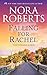 Falling for Rachel (The Stanislaskis, #3) by Nora Roberts