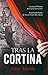 TRAS LA CORTINA by AITOR MARTIN ANDRES