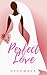 Perfect Love