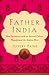 Father India by Jeffery Paine