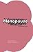 Menopause by Sasha Davies