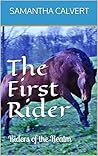 First Rider: Riders of the Realm Book 1