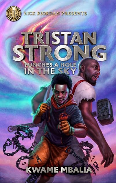 Tristan Strong Punches a Hole in the Sky (Tristan Strong, #1)