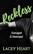 Reckless: Damaged & Destroyed