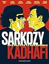 Sarkozy-Kadhafi. ...