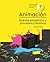 Animación, nuevos proyectos y procesos creativos by Andrew Selby
