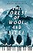 The Forest of Wool and Steel