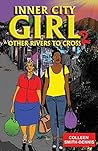 Inner City Girl 2: Other Rivers to Cross Inner City Girl 2: Other Rivers to Cross
