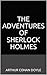 The Adventures of Sherlock Holmes: (Illustrated)