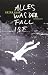 Alles was der Fall ist by Peter Clar
