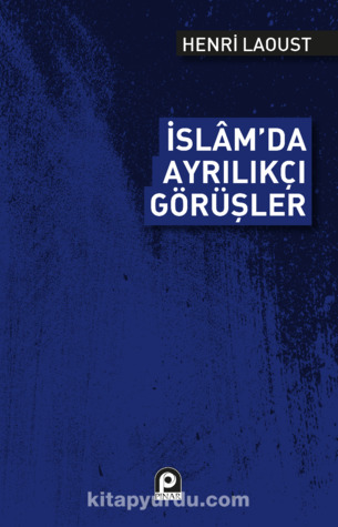 İslam'da Ayrılıkçı Görüşler (Paperback)