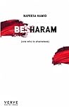 Besharam by Nafeesa Hamid