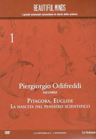Piergiorgio Odifreddi racconta Pitagora, Euclide. La nascita del pensiero scientifico