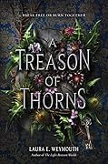 A Treason of Thorns