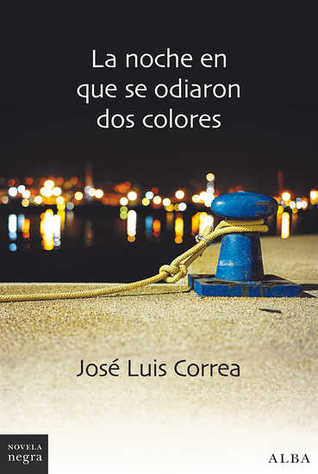La noche en que se odiaron dos colores (Paperback)