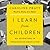 I Learn from Children by Caroline Pratt