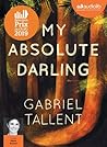 My Absolute Darling by Gabriel Tallent