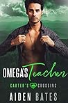 Omega's Teacher (Carter's Crossing, #3)