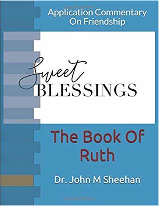 Application Commentary On Friendship: The Book Of Ruth