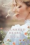 Book cover for A Guarded Heart