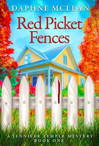 Red Picket Fences (Pembury Acres Cozy Mystery #1)