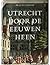 Utrecht door de eeuwen heen.
