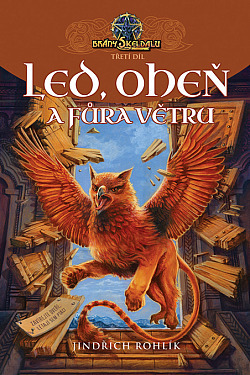 Led, oheň a fůra větru (Brány Skeldalu #3)