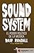 Sound System by Dave  Randall