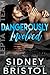 Dangerously Involved (Aegis Group Lepta Team, #2)