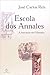 Escola dos Annales - A inovação em História by Jose Carlos Reis