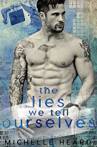 The Lies We Tell Ourselves (Southern Heroes #3)