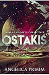 Ostakis by Angelica Primm