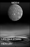 Life On A String: Mercury
