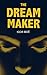 The Dream Maker