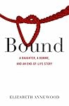 Bound: A Daughter...