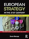 Book cover for European Strategy in the 21st Century: New Future for Old Power (Routledge Studies in European Security and Strategy)