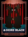 & More Black