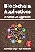 Blockchain Applications: A Hands-On Approach
