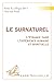 Le surnaturel : L’étrange d...