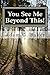 You See Me Beyond This!: A ...