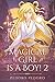 The Magical Girl is a Boy 2