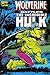 Wolverine Battles the Incredible Hulk #1