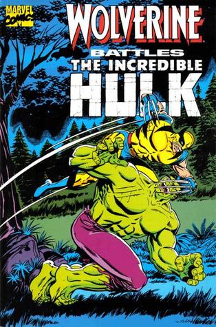 Wolverine Battles the Incredible Hulk #1 (Comic)