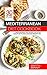 Mediterranean Diet Cookbook by Martin Benny